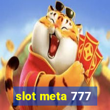 slot meta 777